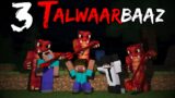 MINECRAFT 3 TALWARBAAZ STORY | Minecraft horror Story in Hindi