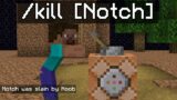 Minecraft, if Noobs could /kill