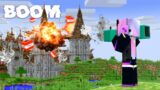 HOW I DESTROY THIS STRONGEST CASTLE IN MINECRAFT