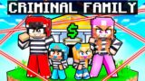 Having a CRIMINAL FAMILY in Minecraft!