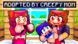 ADOPTED By A CREEPY MOM In Minecraft!