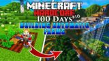 I Survived 100 Days BUILDING AUTO FARMS in Minecraft Hardcore! (#10)