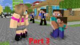 Monster School : Baby Steve is sad when his father pursues a new love (part 3) – Minecraft Animation