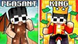 PEASANT to KING in Minecraft!