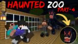 WE NEED HELP! in HAUNTED ZOO (PART-4) Minecraft Horror Story in Hindi