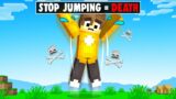 Minecraft But If I STOP Jumping I Will DIE!