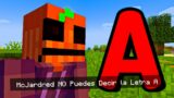 Minecraft, Pero si Digo la Letra A el Video Termina…