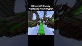 Minecraft Funniest Moments From Gujrat #Minecraft #indiangamer  #mincraftfunny #hindigameplay