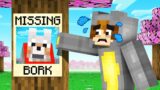 My Pet Bork Is MISSING In Our Minecraft World!