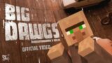 Big Dawg in Minecraft | Hanumankind | Minecraft Animation