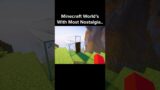 Minecraft Nostalgia