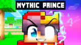 Becoming a MYTHIC PRINCE in Minecraft!