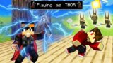 Playing as THOR in Minecraft