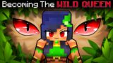 Becoming the WILD QUEEN in Minecraft!