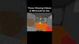 Minecraft Chase Moment