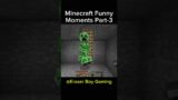 Minecraft Funny Moments Part-3 #indiangamer #hindigameplay #minecraftfunny #funny