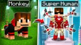 Evolving From MONKEY to SUPER HUMAN in Minecraft !!!